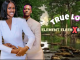 True love by Element Eleeh Ft Bwiza Pro by chriss Eazy