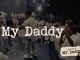 My Daddy by Tim Godfrey & Fearless Community